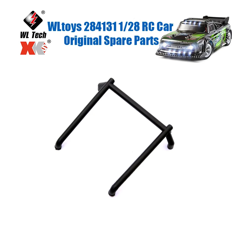 

WLtoys 284131 1/28 RC Car Original Spare Parts 284131-2051 Skeleton Roof Skeleton 284131 Dedicated