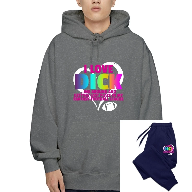 

Men Outerwear I Love Dick..ing Around And Getting Last Place In My Fantasy Football League Women t-Sweatshirt Hoodies