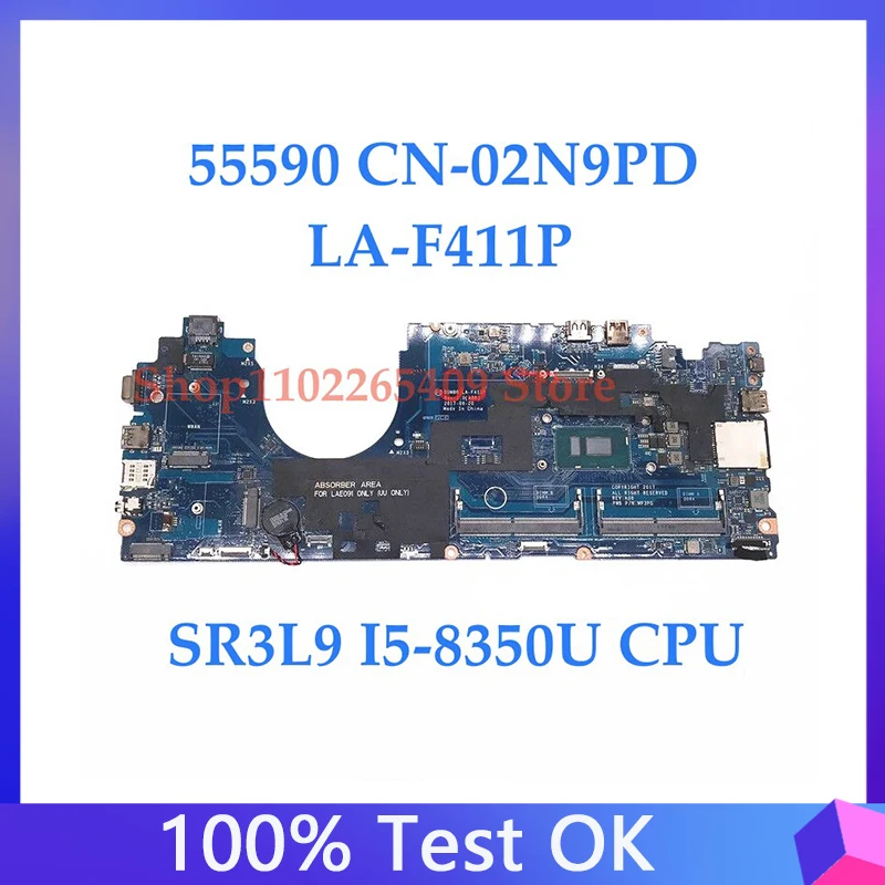 

2N9PD 02N9PD CN-02N9PD материнская плата для ноутбука Dell 5590, материнская плата с процессором SR3L9 I5-8350U 100%, полностью протестирована, работает хорошо