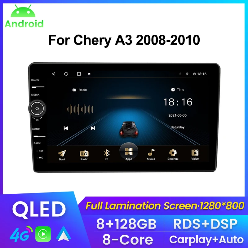 

9inch QLED Screen Android 11 8+128G Car Radio For Chery A3 2008-2010 Multimedia Player CARPLAY+ Android AUTO WIFI 4G DSP+RDS BT