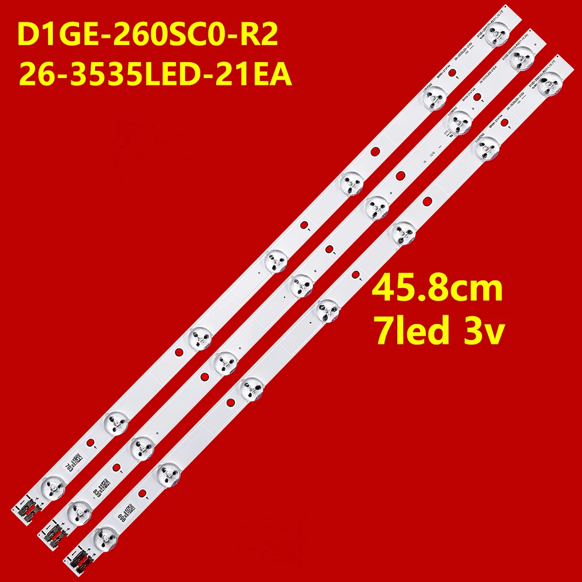 Description Picture 2 of item3PCS LED Backlight For D1GE-260SC0-R2 BN96-21474A 26-3535LED-21EA 2012SVS26 3228 HD 07 REV1.1 120410 UN26EH4000F UE26EH4510