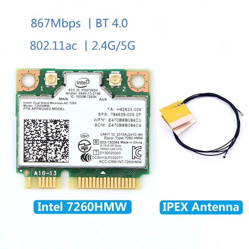 

Wireless 7260HMW Mini PCI-E Card For Intel AC 7260 Dual Band 867Mbps 802.11ac 2.4G/5G Bluetooth 4.0 + 2x U.FL IPEX Antenna