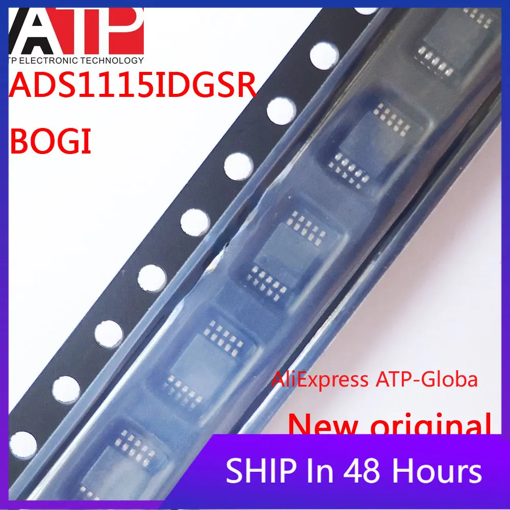 

ATP-Global Store 5-10pcs ADS1115IDGSR ADS1115IDGS ADS1115 BOGI MSOP-10 Electronic Component Integrated IC