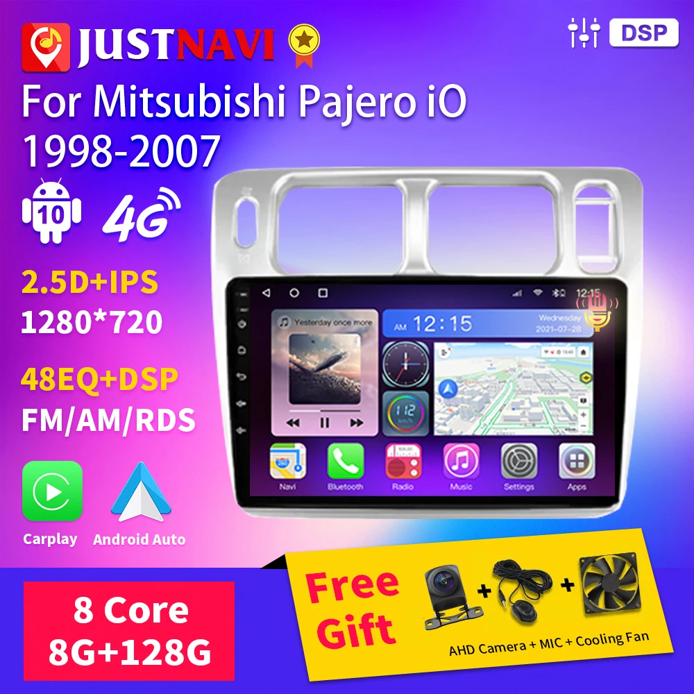 

Автомобильный радиоприемник JUSTNAVI для Mitsubishi Pajero iO 1998-2007 Android 10 4G WIFI BT DSP RDS Android автомобильный Carplay GPS навигатор без DVD