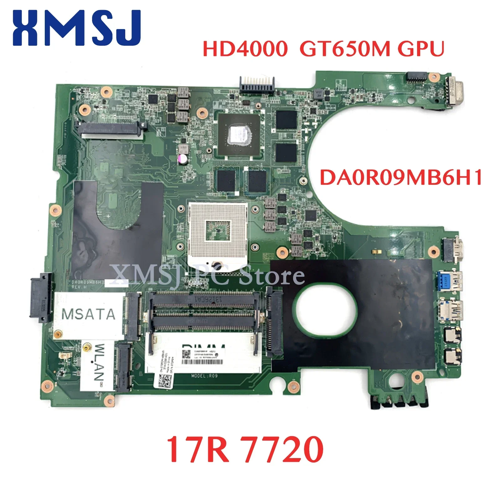 

XMSJ For Dell Inspiron 17R 7720 Laptop Motherboard DA0R09MB6H1 REV H CN-072P0M 072P0M HD4000 GT650M GPU DDR3 Fully Test