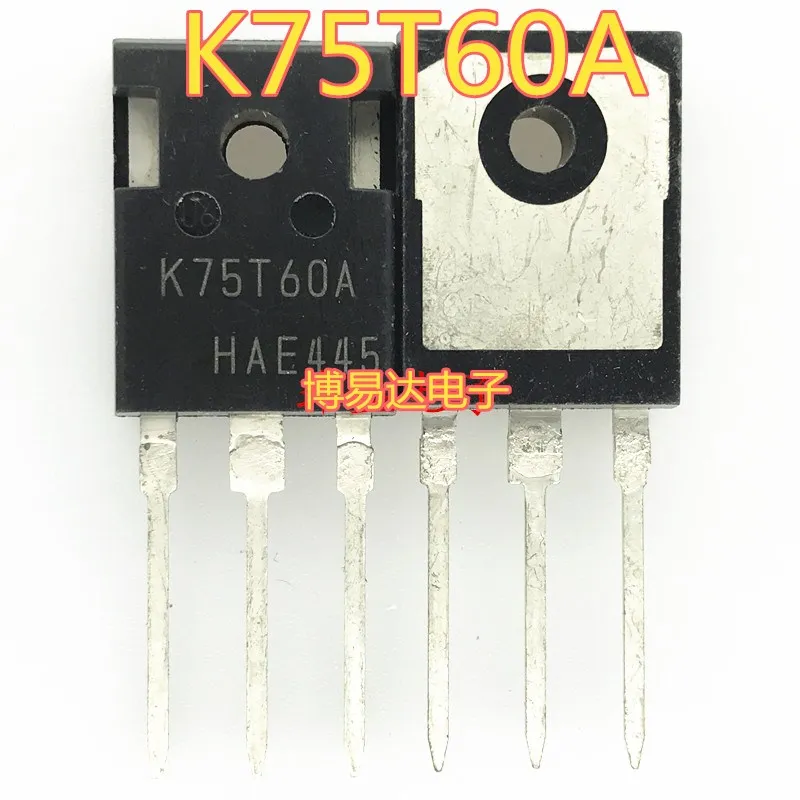 

K75T60 K75T60A IGBT 75A 600V TO-247 новый чип IC