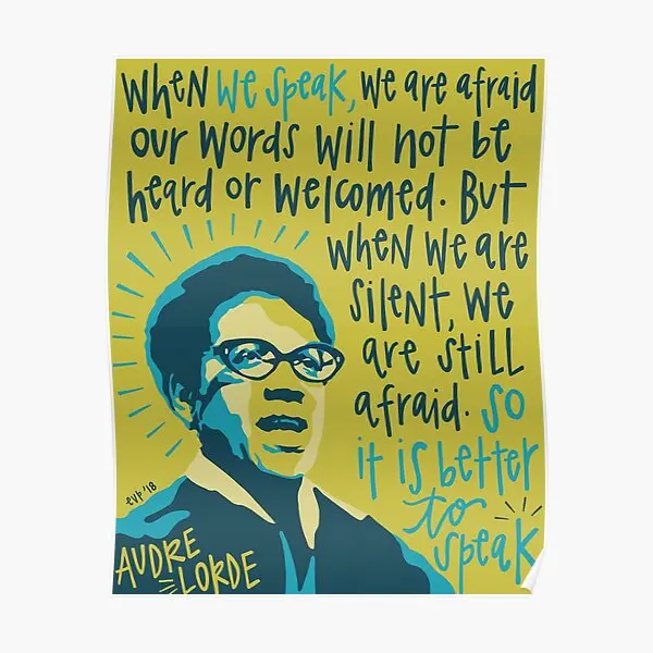

Audre Lorde плакат Настенная живопись Современная роспись домашняя винтажная Картина Декор забавное украшение комната Художественная печать без рамки