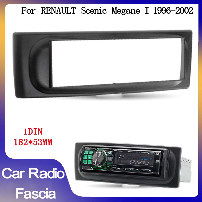 

1Din car radio Fascia For RENAULT Scenic Megane I 1996-2002 Radio Fascia Car Refitting Frame Panel DVD Player Bezel kits