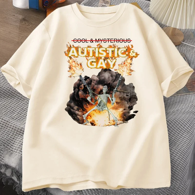 Autistic and Gay Skeleton Explosion T Shirt Unhinged Skeleton Autism Meme T-Shirt Short Sleeve Graphic Tees Streetwear 5