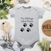 My Siblings Have Paws Newborn Boy Bodysuits Baby Onesie Creative New Popular Girl Clothes Cotton Comfory Home Casual Jumpsuit 3