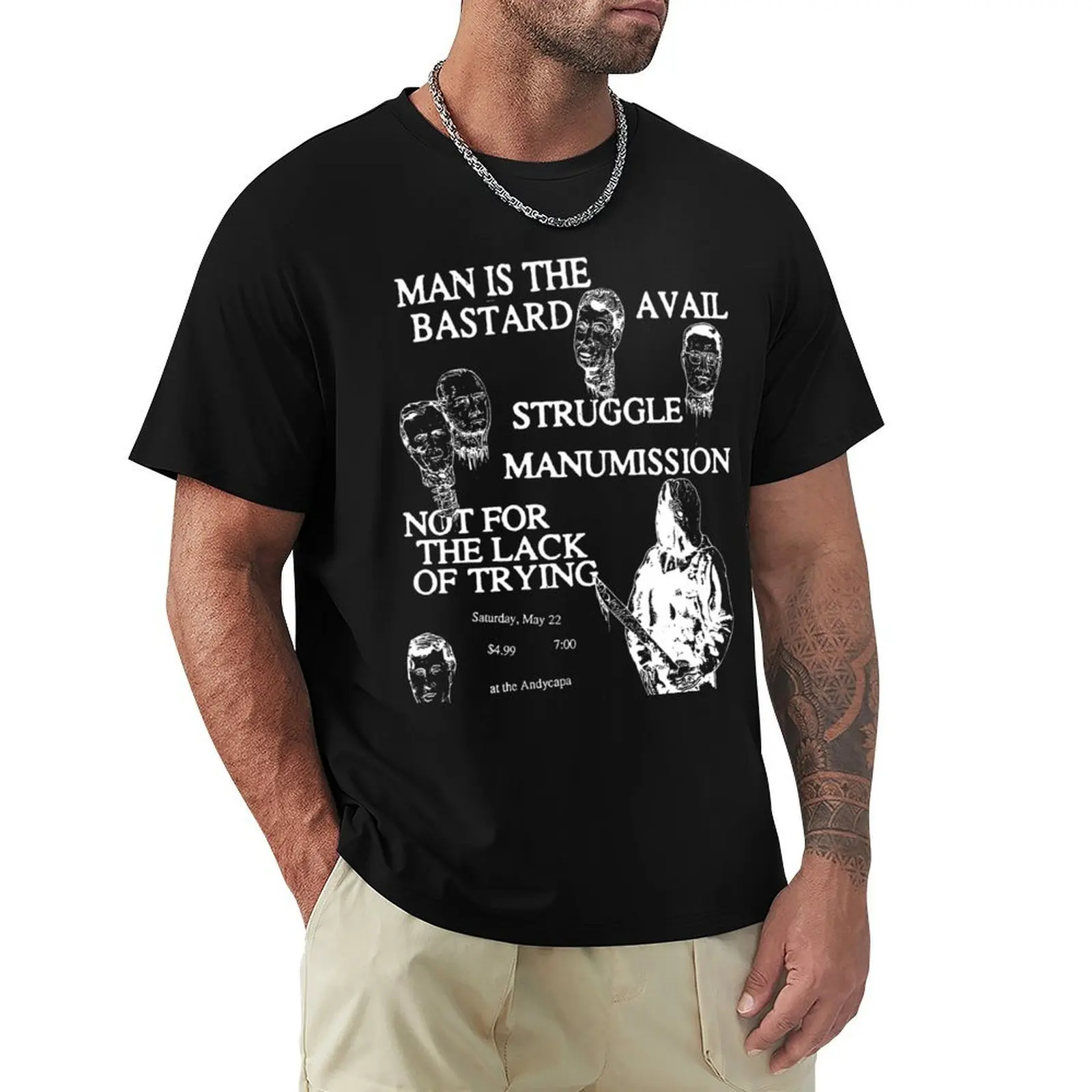 

Man is the bastard Classic T-shirt plus sizes cute clothes summer tops mens big and tall t shirts