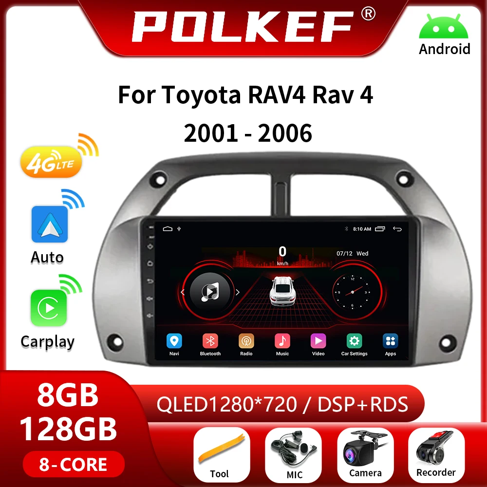 

8G+128G For Toyota RAV4 2001 - 2006 Android Car Radio Stereo Multimedia Video Player Navigation GPS 4G Carplay Head Unit 2Din