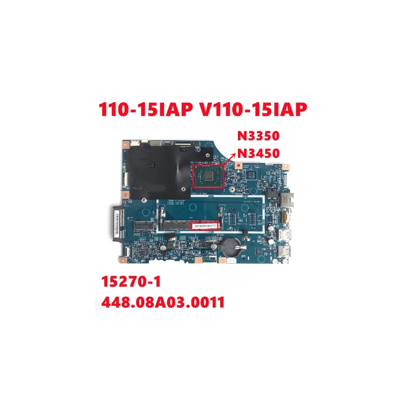 

Высококачественная материнская плата для ноутбука Lenovo V110 110-15IAP, LV114A 15270-1 448.08A03.0011 с N3350 N3450 DDR3