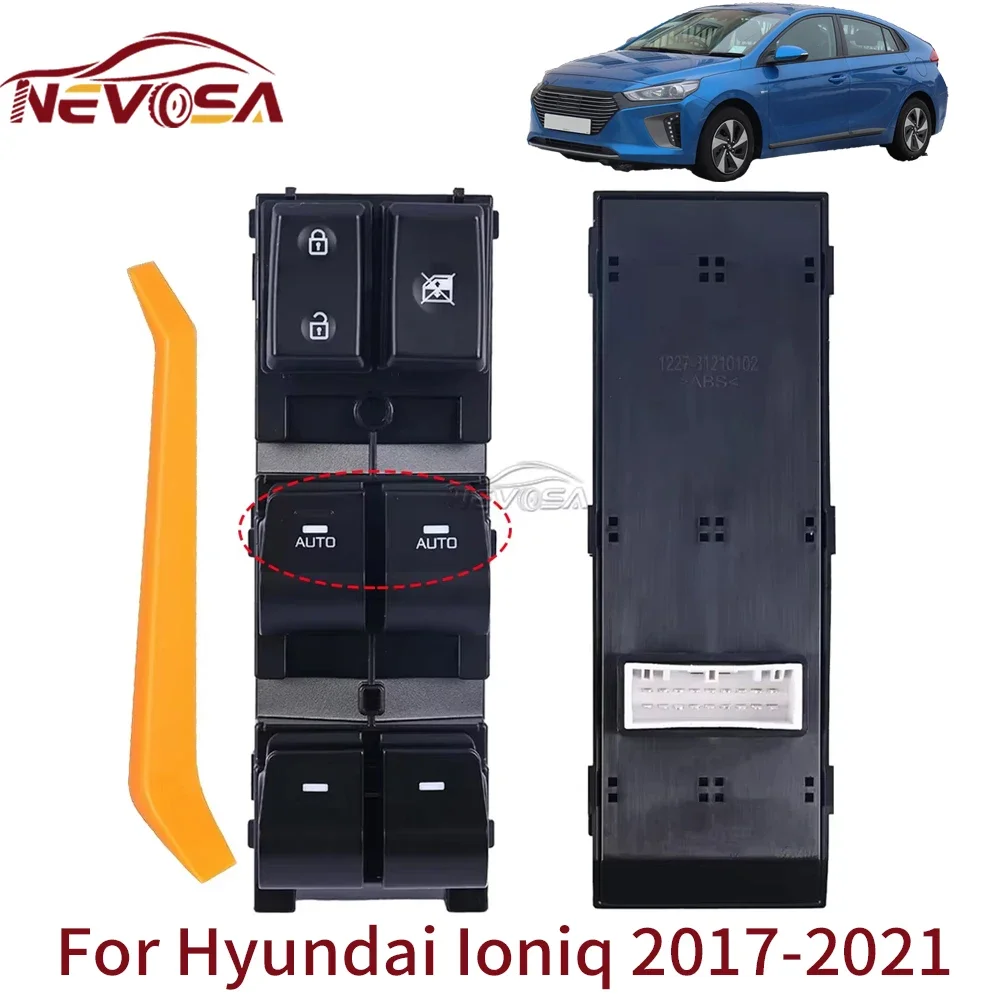 NEVOSA Für Hyundai Ioniq Vorne Links Elektrische Power Master Fenster Schalter 93570-G2020 93570-G20204X Teile