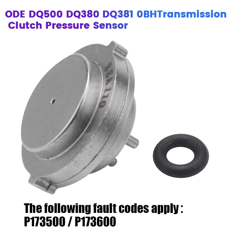 

0DE DQ500 DQ380 DQ381 DQ3330 0BH Transmission Clutch Pressure Sensor P173500 For A3 Q3 Trannsporter Scirocco Tiguan
