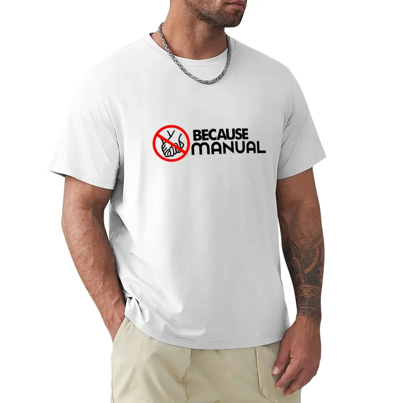 

BECAUSE MANUAL (2) T-Shirt heavyweights boys whites mens t shirts