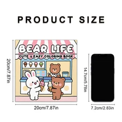 BEAR LIFE: Relaxing Coloring Book for Adults with Cozy Daily Scenes (20x20cm 24pages)