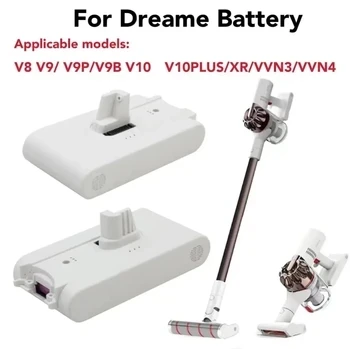 

New V9 V10 Lithium Battery for Dreame V8 V9 V10 V9P XR VVN3 VVN4 Handheld Cordless Vacuum Cleaner Parts Replacement Battery