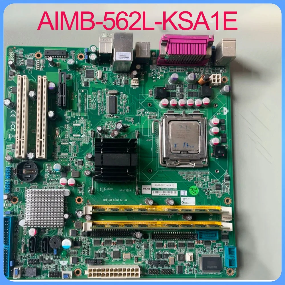 For Advantech Industrial Computer Mainboard AIMB-562L-KSA1E AIMB-562KIOSK REV: A1 1 For Advantech Industrial Computer Mainboard AIMB 562L KSA1E AIMB 562KIOSK REV A1