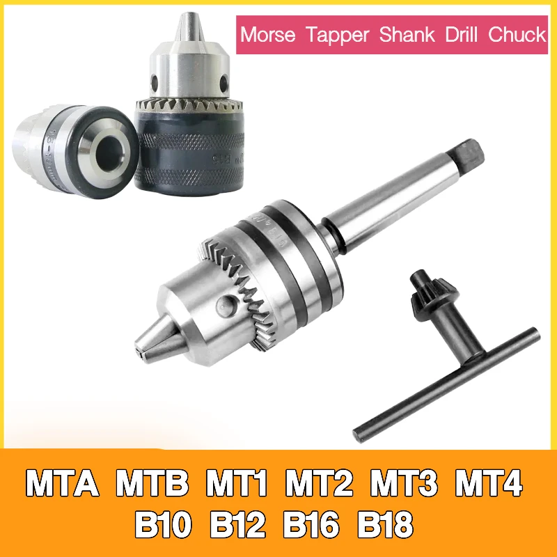 Morse Tapper Shank Drill Chuck MTA MTB MT1 MT2 MT3 MT4 B10 B12 0.6-6/1-10/1-13/3-16/5-20mm Arbor Lathe CNC Drill Machine Tools Drill Chuck