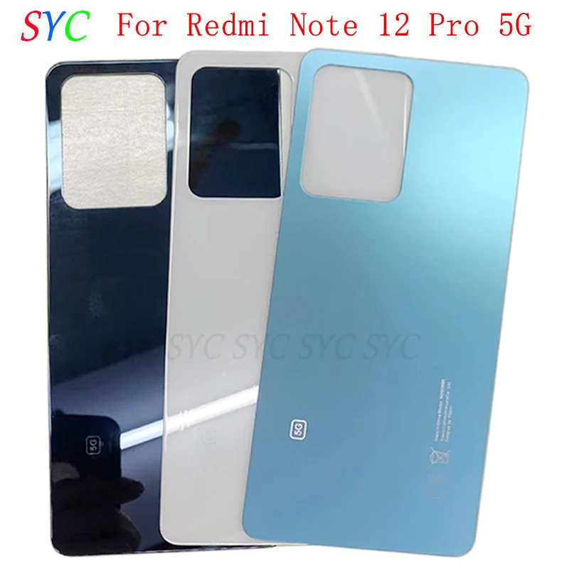 Phone Back Cover Glass Battery Cover Glass Phone Back Cover Rear Door Battery Cover Housing Case For Redmi Note 12 Pro 5G Back Cover with Repair Parts