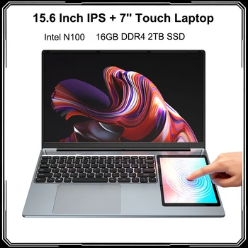 15.6 Inch IPS + 7'' Touch Screen Laptop Dual Screen Notebook Intel N100 Max 16G DDR4 M.2 2T SSD Slim Office PC Computer