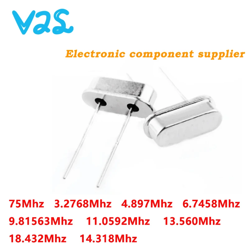 

(10pcs) HC-49S 75Mhz 3.2768Mhz 4.897Mhz 6.7458Mhz 9.81563Mhz 11.0592Mhz 13.560Mhz 18.432Mhz 14.318Mhz..Crystal Oscillation DIP-2