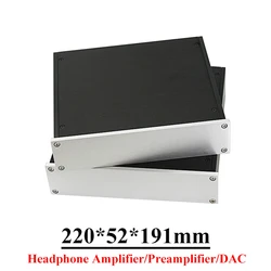 220*52*191mm All Aluminum Headphone Amplifier Case DAC Preamplifier Enclosure Diy Audio Accessories