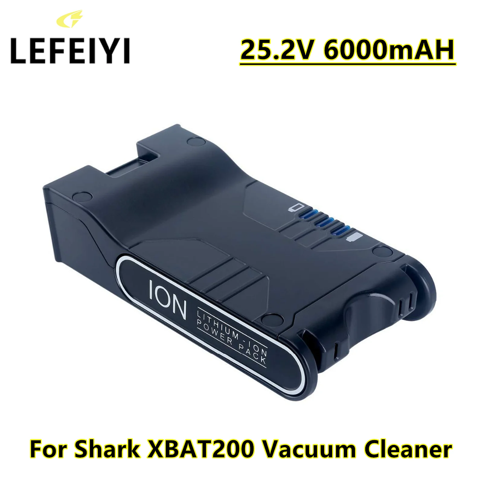 

LEFEIYI 25.2V 6000mAH Lithium-ion Battery Pack, For Shark XBAT200 ION Rocket IONFlex and IONFlex Cordless Vacuums Battery