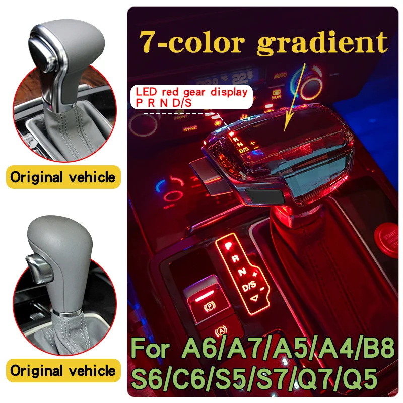 

LHD For Audi a4 b8 a3 b6 b7 a6 c6 c7 8q With LED Colorful gradient crystal Gear shift knob interior car Accessories