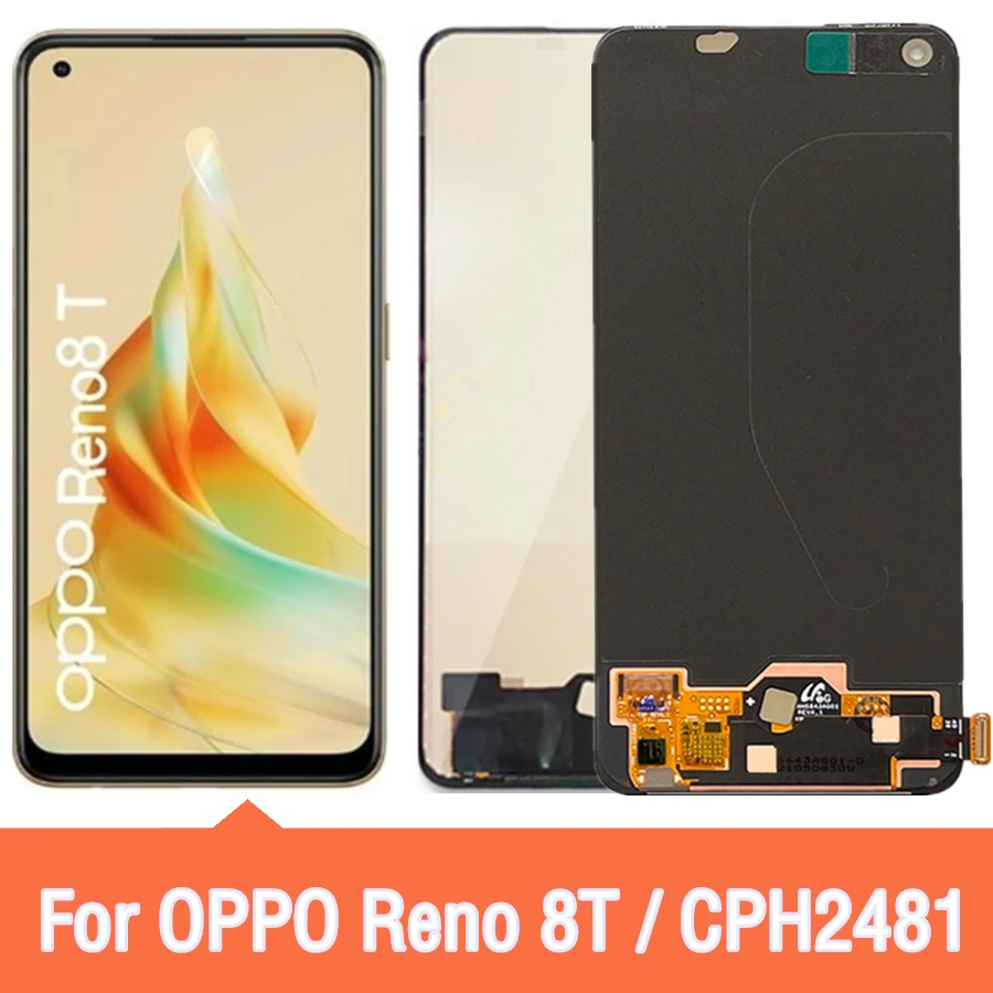 

6.4" AMOLED For OPPO Reno8 T 4G Reno 8T CPH2481 LCD Display Touch Screen Assembly Replacement Accessory