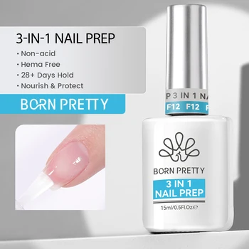 BORN PRETTY 15ml 3 In 1 Nail Prep Dehydrate Acid Free-Primers Gel Nail Cuticle Oil Multi-Functional Soak Off UV Varnish Manicure