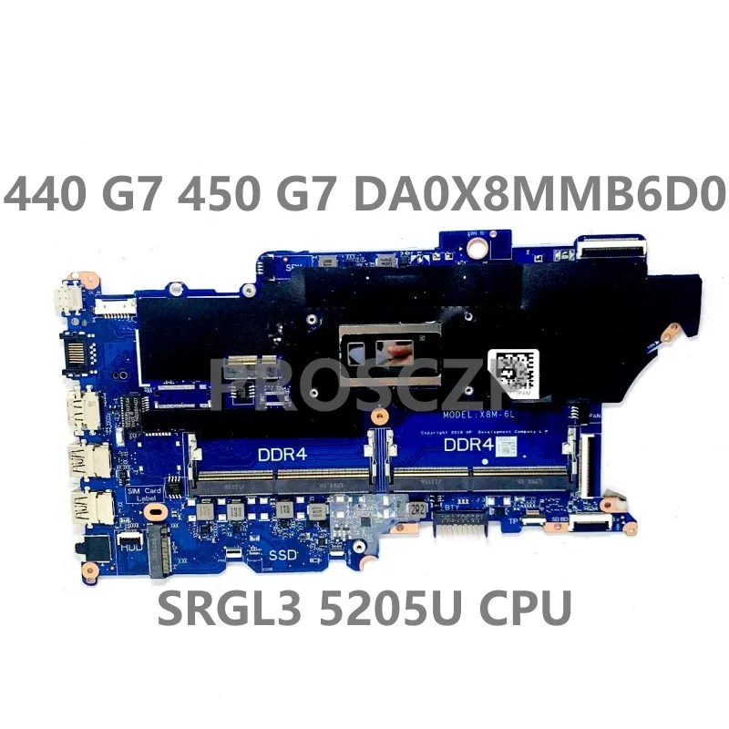 

Материнская плата для ноутбука HP ProBook 440 G7 450 G7 DA0X8MMB6D0, Высококачественная материнская плата с процессором SRGL3 5205U, 100% полное тестирование, хорошо