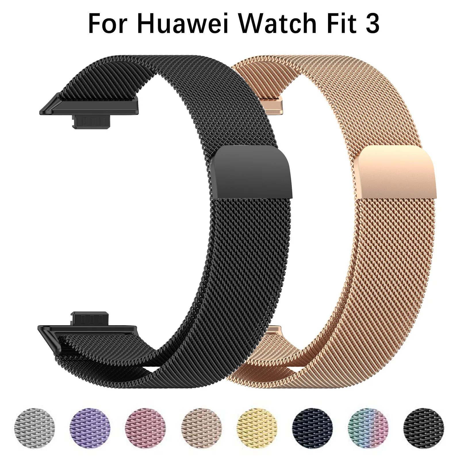 

Ремешок «Миланская петля» для Huawei Watch Fit 3 Band, браслет из нержавеющей стали на магнитной застежке, аксессуары для часов huawei watch fit3