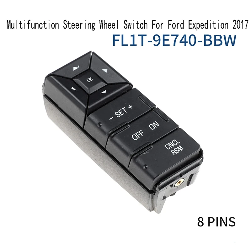 

FL1T-9E740-BBW Car Multifunction Steering Wheel Cruise Control Switch Volume Button For Ford Expedition 2017 Parts Accessories