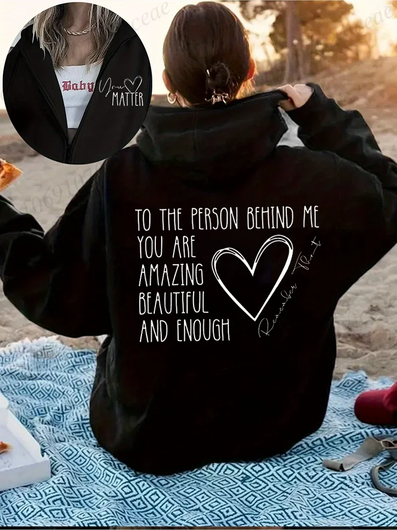 Dear Person Behind Me Zip Up Sweatshirt, You Matter Zipper Hoodies, You Are Enough Zip Jacket Coats,Mental Health Matters Hoodies