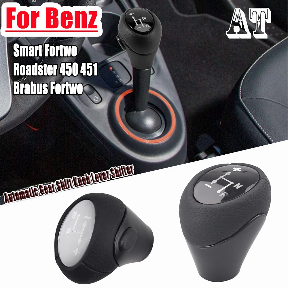Pomello Del Cambio Cambio Automatico Per Smart Fortwo 450/451 1998-2014 Per Smart Fortwo Roadster 452 2003-2006 Accessori