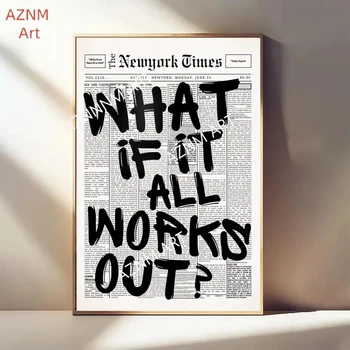 1PC Newspaper Poster - What If It All Works Out - Positive Quote Canvas Wall Art, Affirming Minimalist , Neutral Dorm Room Bed 1