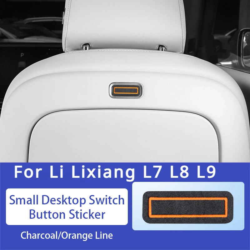 

For LI LiXiang L7 L8 L9 Suede Car Seat Back Small Table Board Switch Button Protection Decorative Sticker for Leading Ideal