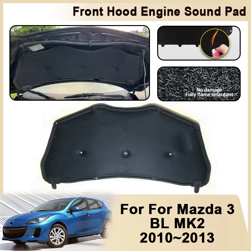 Front Hood Engine Sound Insulation Pad Flame Retardant Cotton Cover Mat Car Accessories for Mazda3 BL MK2 2010 2011 2012 2013