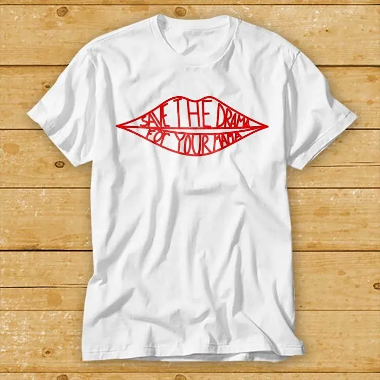 Save The Drama For Your Mama T Shirt Rachel Green Funny Parody