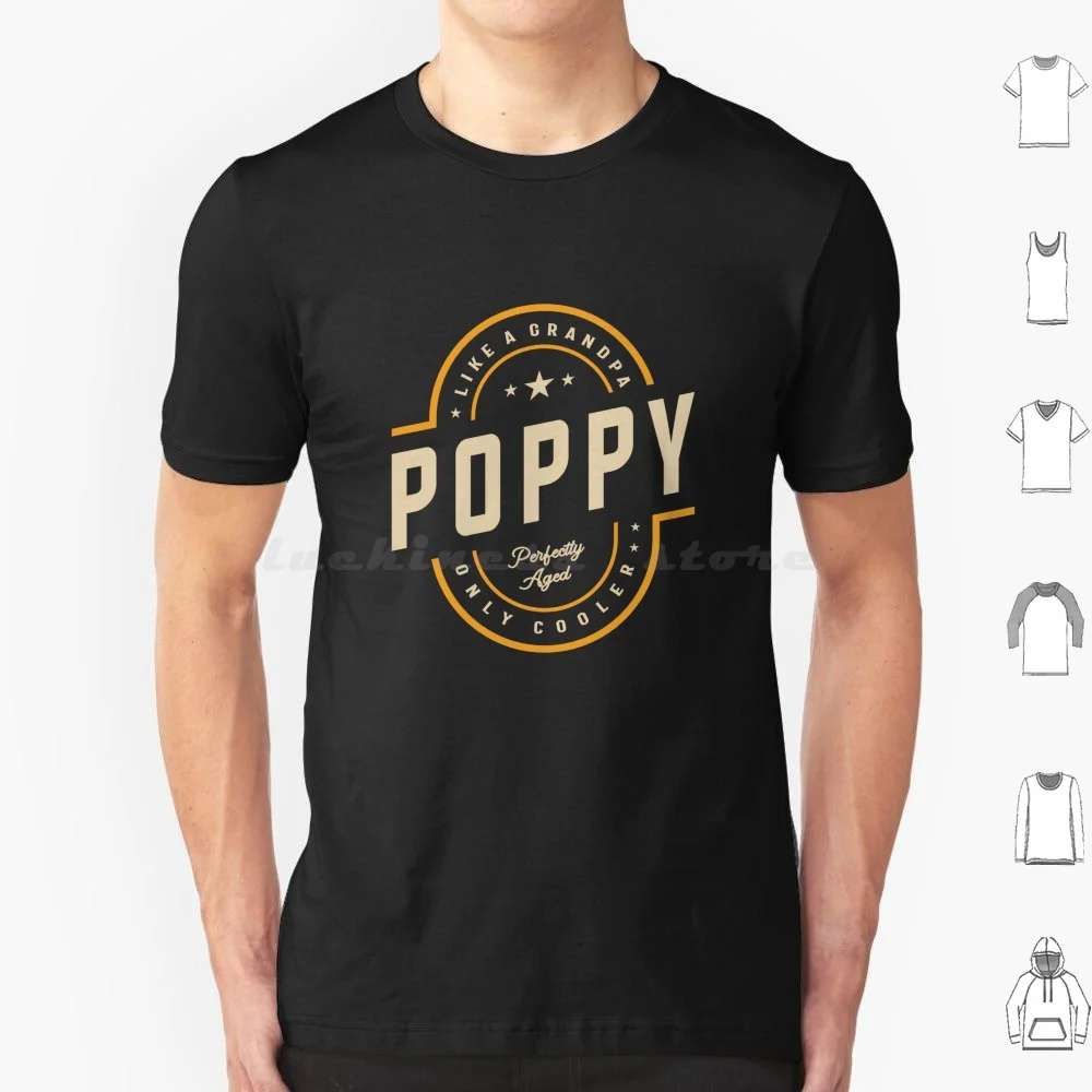 Poppy Like A Nonno Only Cooler Funny T Shirt Big Size 100% Cotton Poppy Poppy Per Poppy Poppy Fathers Day Per Poppy Birthday