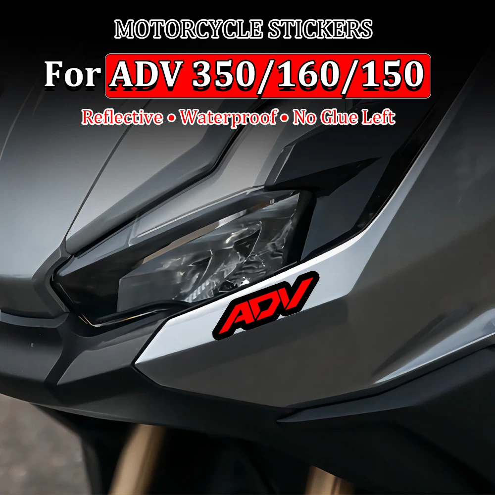 Motorcycle Stickers Reflective Decal Waterproof ADV 160 Accesories 2023 for Honda ADV350 ADV160 ADV150 150 350 Sticekr 2022 2024