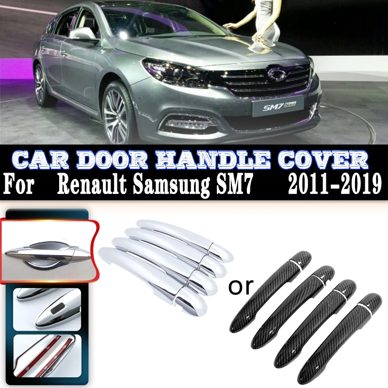 

For Renault Samsung SM7 L47 MK2 2011~2019 Car Carbon Fiber Handles Or Chrome Gloss Door Handles Covers Trim Sets Car Accessories
