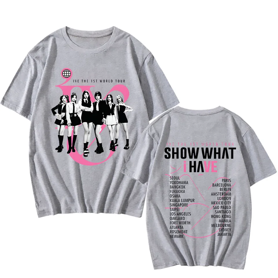 IVE The 1st World Tour Show What I Have Shirt Hip Hop Clothes