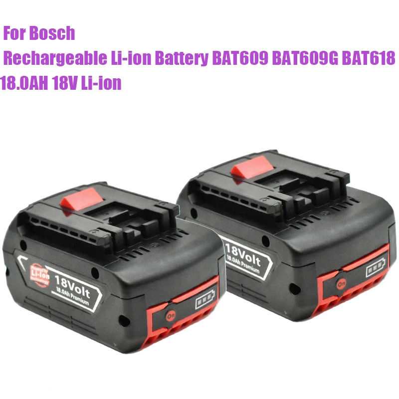 

18 в 18000 мАч для электродрели Bosch 18 в 18 Ач литий-ионная батарея BAT609, BAT609G, BAT618, BAT618G, BAT614, 2607336236