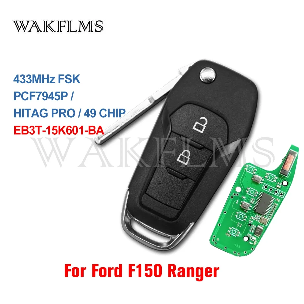 Car Remote Key EB3T-15K601-BA For Ford Ranger F150 2015 433MHz ID49 2 Buttons Flip Remote Car Key