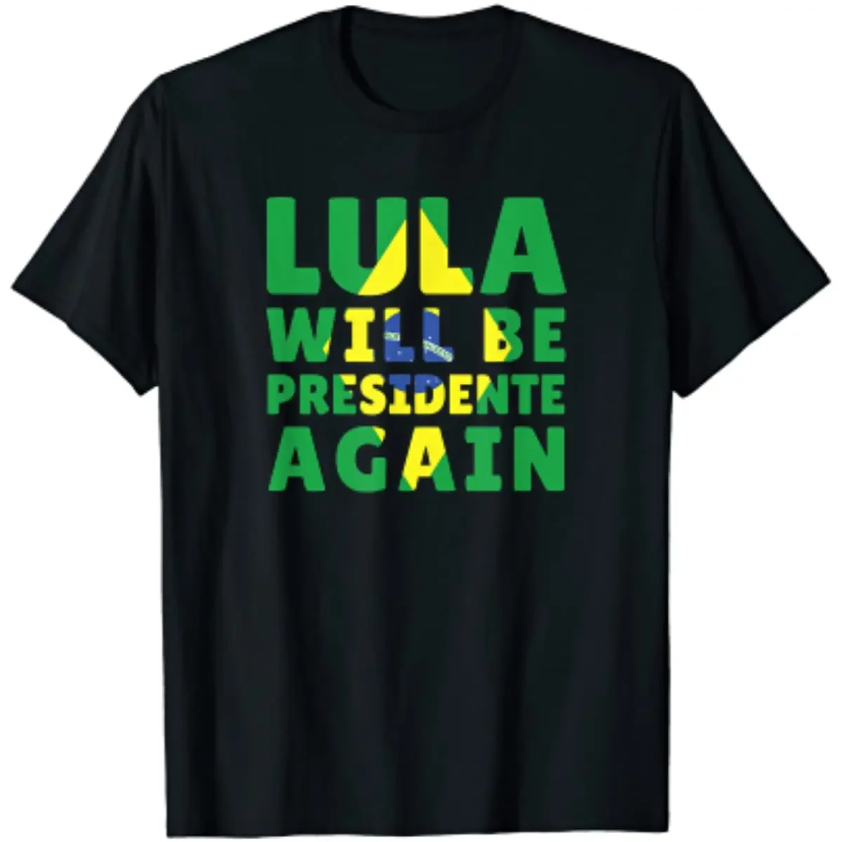 

Lula Will Be Presidente Bandeira Brasil Flag Elections 2022 Men T-Shirt Short Sleeve Casual Cotton O-Neck Summer Shirts