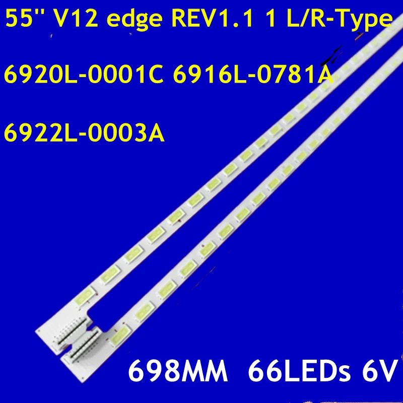 

LED Backlight Strip For 55"V12 Edge REV0.6 L/R-Type 6922L-0003A 0004A 55LM6200 55LM5800 55LM4600 55LW6200 55LM620S 55LS4500