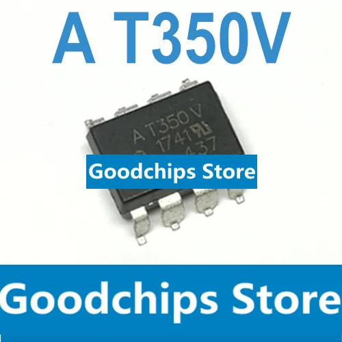 AT350V HCPL-T350 SMD оптрон IGBT привод изолятор SOP8 оригинальный импортный чип SOP-8 |